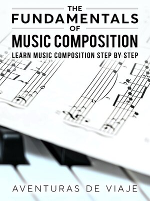 cover image of The Fundamentals of Music Composition